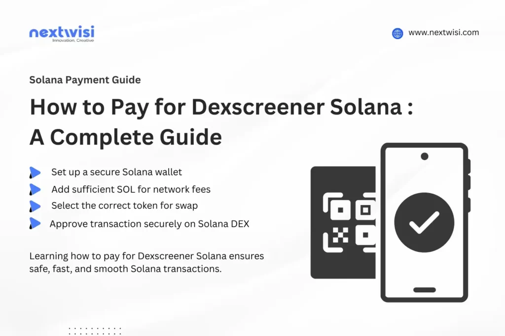 How to Pay for Dexscreener Solana: A Complete Guide